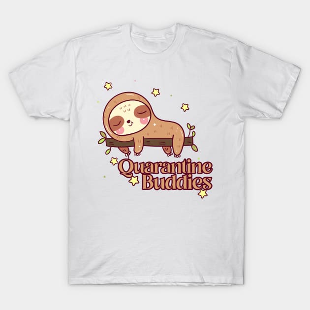 Quarantine Buddies T-shirt T-Shirt by Chichid_Clothes